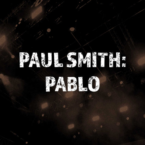 Paul Smith: Pablo - Wed 13 Nov 2025